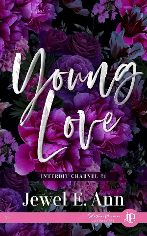 Jewel E. Ann – Interdit charnel, Tome 1 : Young Love